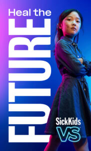 SickKids Foundation launches the next chapter of SickKids VS: A new ambition to Heal the Future