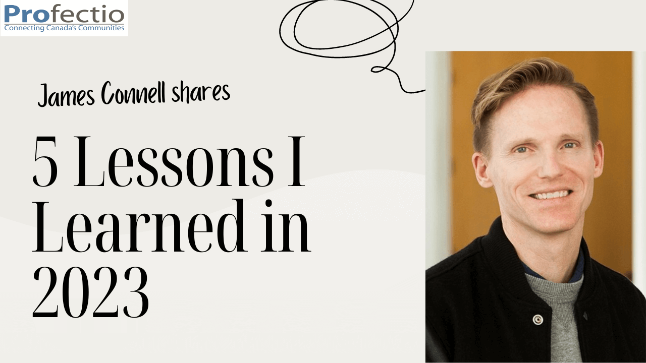 5 Lessons I Learned in 2023 - James Connell - Canadian Ad Insider 5 Lessons I Learned in 2023 - James Connell