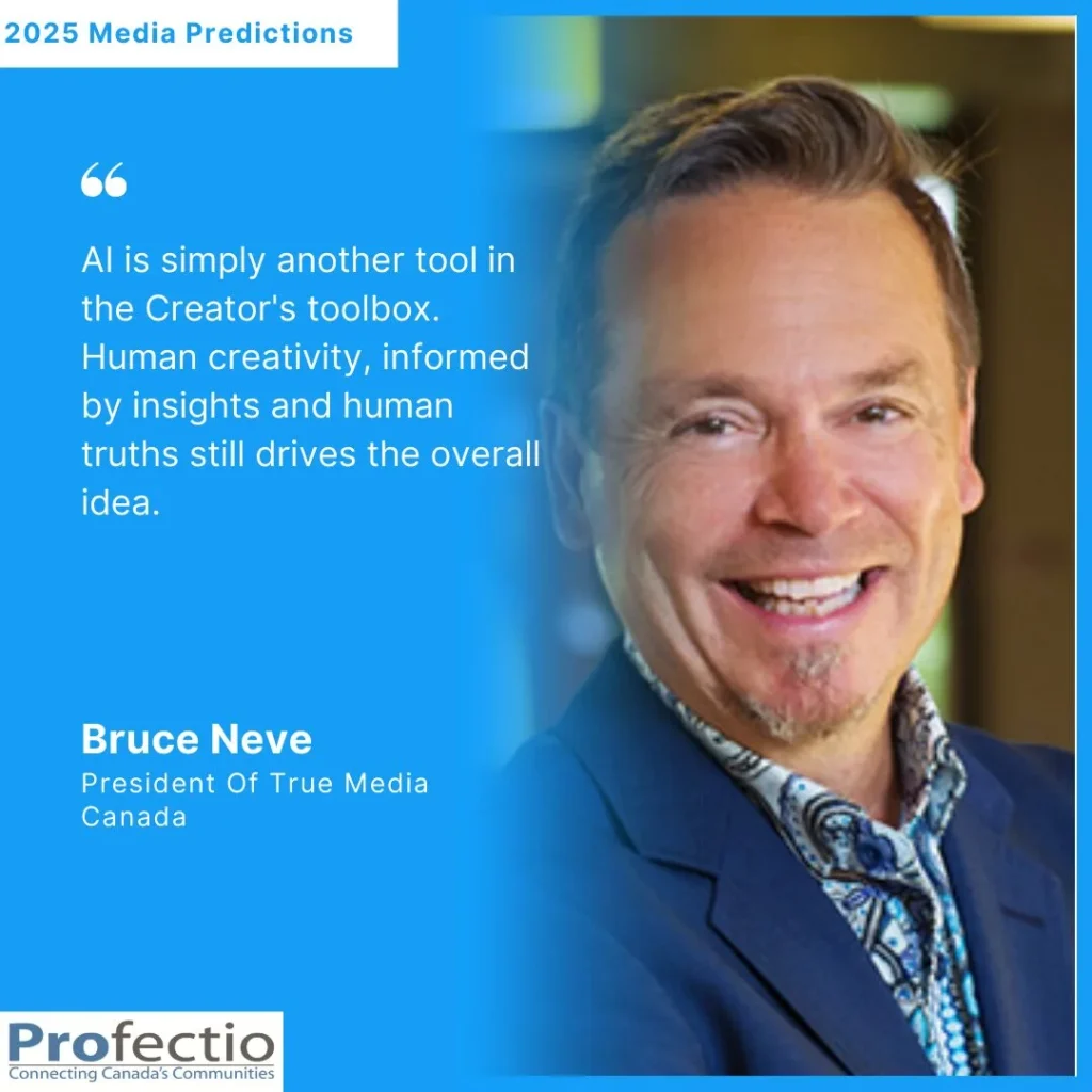 2025 Media Predictions - Bruce Neve
