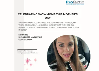 Lori Gilis - Mothers Day - Canadian Ad Insider Lori Gilis - Mothers Day
