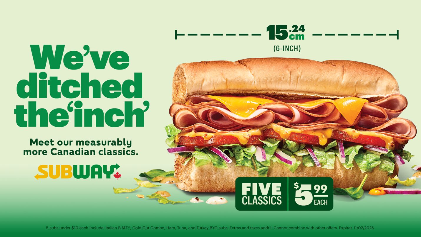 A New Era for Subs: Subway Canada's Ditches The Inches