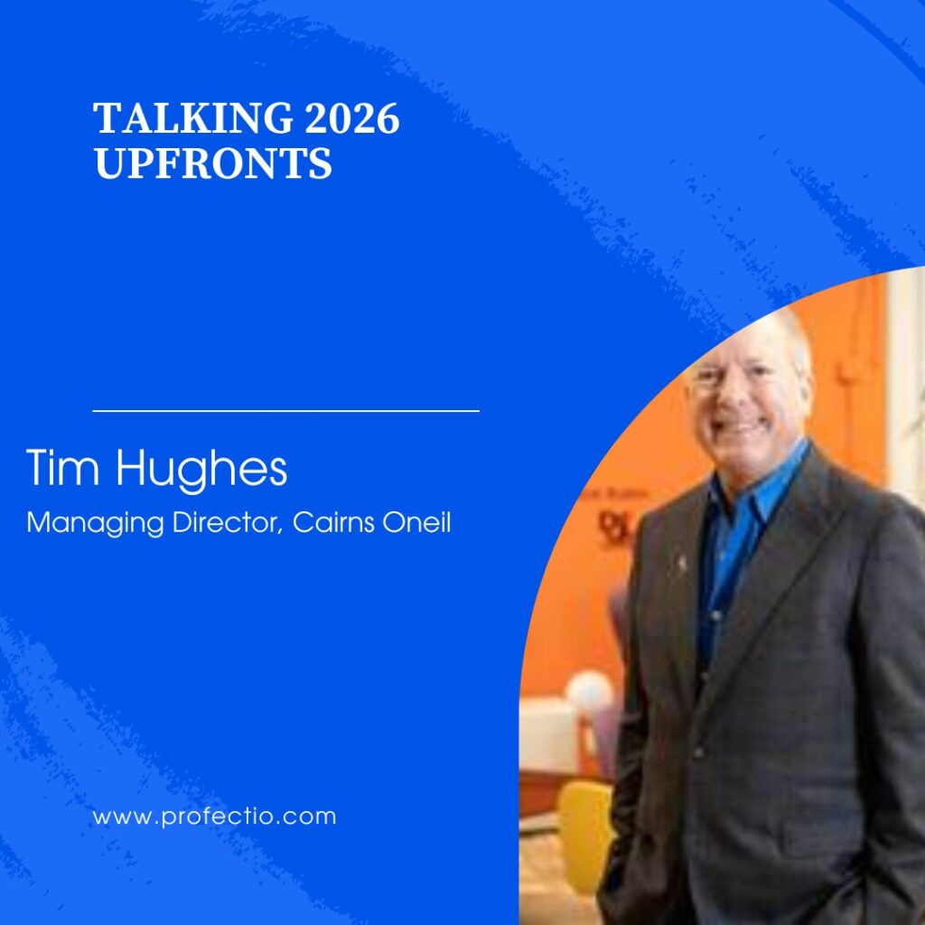 Talking Upfronts With Cairns Oneil's Tim Hughes