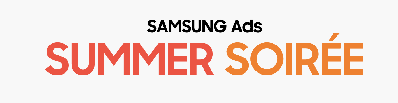 Samsung Ads Summer Soirée