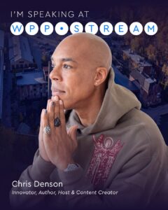 Promotional portrait of Chris Denson with hands in prayer pose, announcing 'I'm speaking at WPP Stream'.