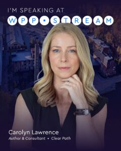 Promotional poster: Carolyn Lawrence (author & consultant) announced as a speaker at WPP Stream, with event branding above her image.